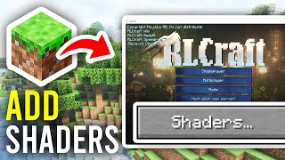 How To Add Shaders To RLCraft  Full Guide [upl. by Alihs265]