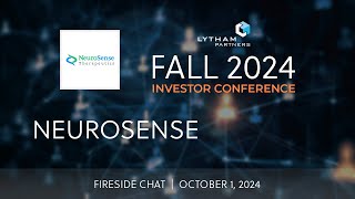 NeuroSense Therapeutics Fireside Chat  Lytham Partners Fall 2024 Investor Conference [upl. by Nairim]