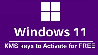 Windows 11 KMS keys to Activate for FREE [upl. by Rennob]