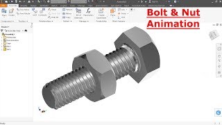 Autodesk Inventor Tutorial Bolt and Nut Animation Dynamic Simulation [upl. by Jessamine]