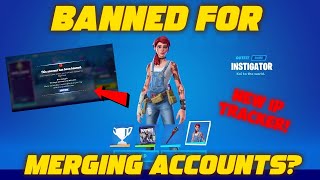 BANNED FOR MERGING ACCOUNTS NEW IP TRACKING SOFTWARE Fortnite Account Merging [upl. by Esinaej]