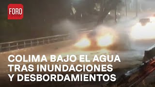 Colima Registra Varias Inundaciones tras Desbordamientos [upl. by Ardyth845]