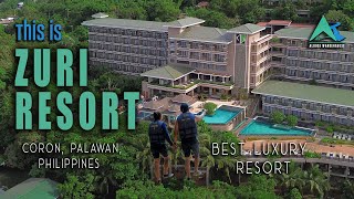 Zuri Resort  Watch This Before You Go  Resort amp Room Tours  Coron Palawan [upl. by Aihseken]