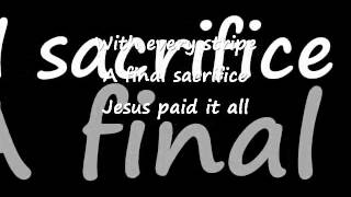 Jesus Paid It All  Phil Driscoll [upl. by Relyhs]