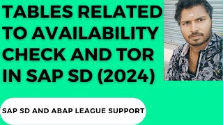 Tables related to Availability check and TOR in SAP SD 2024 [upl. by Mariele]