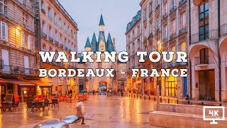 🇫🇷 Bordeaux France  Walking Tour 4K UHD [upl. by Lorne60]