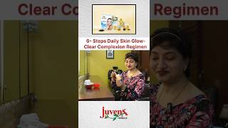 6 Steps Daily Skin Glow  Clear Complexion Regimen  AntiAgeing Regimen [upl. by Allenrac]