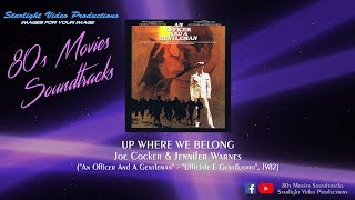 Up Where We Belong  Joe Cocker amp Jennifer Warnes quotAn Officer And A Gentlemanquot 1982 [upl. by Town]