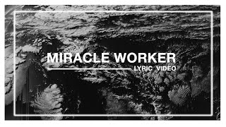 Miracle Worker Lyric Video  Audacious Worship [upl. by Lema]