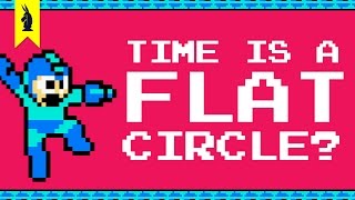 Time is a Flat Circle Nietzsche  Mega Man – 8Bit Philosophy [upl. by Nimzzaj]