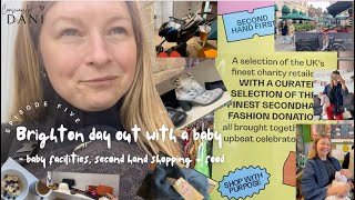 Brighton day out with a baby as a first time mum  Second hand shopping baby facilities and more [upl. by Izabel]