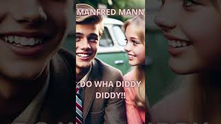 MANFRED MANN  DO WAH DIDDY DIDDY [upl. by Nnayar]