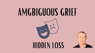 Acknowledge Your Ambiguous Grief [upl. by Itsrejk752]