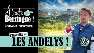 Lhistoire DES ANDELYS A Toute Berzingue [upl. by Behrens973]