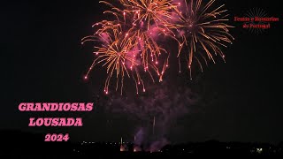 Grandiosas  Lousada  2024  Fogo de Artificio [upl. by Noreht]