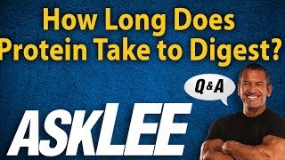 How Long to Digest Protein  With Lee Labrada [upl. by Cumine]