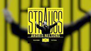 Andris Nelsons Olivier Latry BSO amp Gewandhausorchester – Strauss Festliches Präludium Op 61 [upl. by Ellennod]