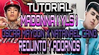 Madonna YSL  Oscar Maydon x Natanael Cano  REQUINTO Y ADORNOS  TUTORIAL [upl. by Doreg]