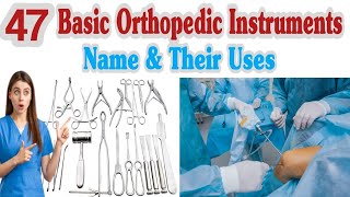 Orthopedic Instruments Name and Uses [upl. by Gensler]