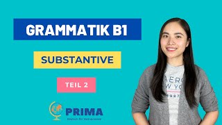 𝐆𝐫𝐚𝐦𝐦𝐚𝐭𝐢𝐤 𝐁𝟏 𝐓𝐞𝐢𝐥 𝟐 I Tổng hợp Ngữ pháp tiếng Đức B1 I Danh từ I PRIMA [upl. by Attirehs]