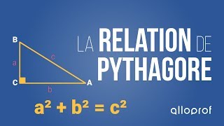 La relation de Pythagore  Mathématiques  Alloprof [upl. by Mayberry]