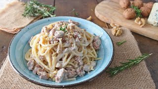 SPAGHETTI ALLA CREMA DI GORGONZOLA CON SALSICCIA E NOCI [upl. by Hamfurd]