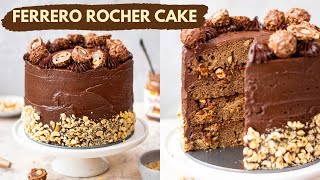 EPIC Ferrero Rocher Chocolate Cake Eggless Nutella Cake Recipe  Best Chocolate Frosting Recipe [upl. by Wilmette462]