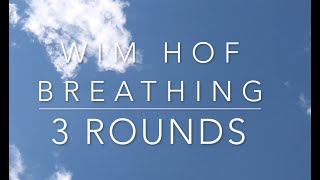 Guided Wim Hof Method Breathing 3 rounds Intermediate [upl. by Yllus]