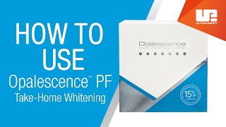 How to Use Opalescence™ PF TakeHome Whitening  Patient Instructions [upl. by Enelrats]