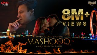 Mashooq  Official Video Song  Vivek Oberoi amp Shweta Indra Kumar  Adhyayan Suman  Mohit Chauhan [upl. by Llenrap]