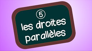 les droites parallèles [upl. by Ahsiena219]