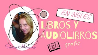 Libros en inglés y audiolibros GRATIS2022 [upl. by Ahsha]