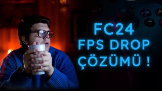 FC24 Ara Sahne FPS DROP Kasma Sorunu Çözümü [upl. by Ahsikrats]