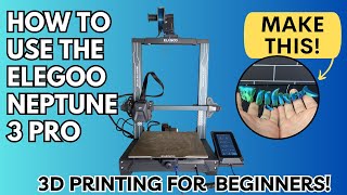 How to use the Elegoo Neptune 3 Pro 3D Printer [upl. by Jacquenetta]