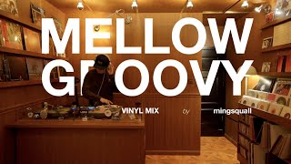 Mellow Groovy Soul Funk Vinyl Mix II by mingsquall 4K [upl. by Maite468]