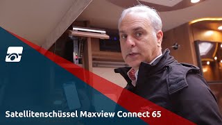 Satellitenschüssel Maxview Connect 65 [upl. by Braunstein]