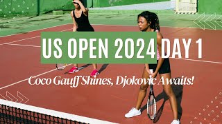 US Open 2024 Day 1 Coco Gauff Shines Djokovic Awaits [upl. by Yenot]