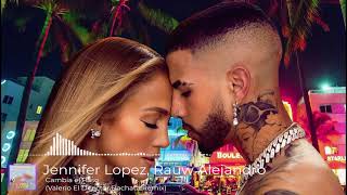 Jennifer Lopez Rauw Alejandro  Cambia el Paso Valerio El Director Bachata Remix [upl. by Nallad]