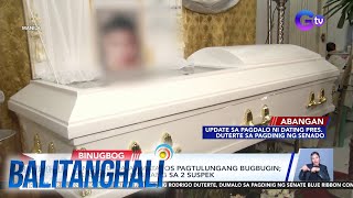 Binatilyo patay matapos pagtulungang bugbugin SK Kagawad kabilang sa 2 suspek  Balitanghali [upl. by Nyrad]