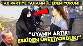 quotAk Partiye Asla Tahammül Edemiyorum TÜKETTİLER BİZİ UYANIN ARTIKquot  Sokak Röportajları [upl. by Ciredor579]