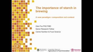 The importance of starch in brewing seminar by Dr Glen Fox [upl. by Atterys]