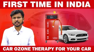 First Time in India  Car Ozone Sterilizing Therapy for your Car  Pure amp Fresh air in CAR [upl. by Anaeirb]