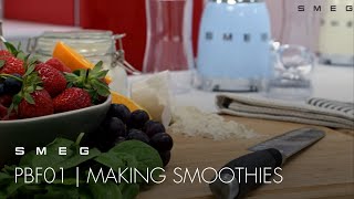 How to Make Different Smoothies  Smeg PBF01 [upl. by Oirazan]