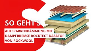 Aufsparrendämmung mit Dampfbremse RockTect Dasatop  ROCKWOOL [upl. by Juni429]