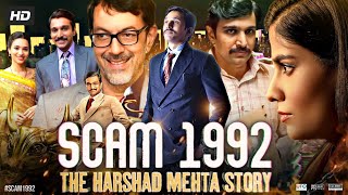 Scam 1992 Full Movie  Pratik Gandhi Shreya Dhanwanthary Hemant Kher  Review amp Fact [upl. by Pember]