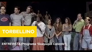 Torbellino  Entrevista en Ecuador Programa Guayaquil Caliente [upl. by Iolenta378]