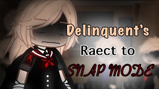 Delinquents amp Bullies react to Snap Mode  Part 44  𝒴𝒶𝓃𝒹𝑒𝓇𝑒 𝒮𝒾𝓂 𝒢𝒶𝒸𝒽𝒶 🇺🇸🇪🇸 [upl. by Huskey]