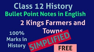 Class 12 History Notes in English Chapter 2 Kings Farmers and Towns [upl. by Emmeline]