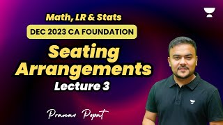 Seating Arrangements  Lecture 3  Dec 2023  Pranav Popat [upl. by Rogerio]