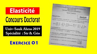 quotÉlasticité quotConcours doctorat Souk Ahras 2019 Ex01 [upl. by Cousins459]